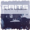 Product Image: Grits - The Art Of Transformation (Remix)