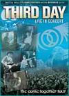 Product Image: Third Day - Live In Concert - Come Together Tour
