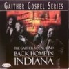 Product Image: Bill & Gloria Gaither & Their Homecoming Friends - Back Home In Indiana
