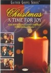 Product Image: Bill & Gloria Gaither and Their Homecoming Friends - Christmas: A Time For Joy