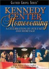 Product Image: Bill & Gloria Gaither and Their Homecoming Friends - Kennedy Centre Homecoming