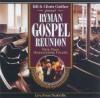 Product Image: Bill & Gloria Gaither and Their Homecoming Friends - Ryman Gospel Reunion