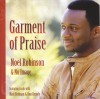 Noel Robinson & Nu Image - Garment of Praise
