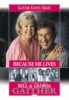 Product Image: Bill & Gloria Gaither & Their Homecoming Friends - Because He Lives Songbook