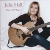 Julie Hall - Days of Wine