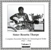 Product Image: Sister Rosetta Tharpe - Complete Recorded Works In Chronological Order 1942-1944 Vol 2