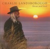 Product Image: Charlie Landsborough - Heart And Soul