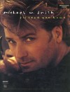 Michael W Smith - I'll Lead You Home