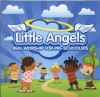 Product Image: New Wine - Little Angels: Real Worship For Pre-Schoolers