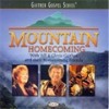 Product Image: Bill & Gloria & Their Homecoming Friends - Mountain Homecoming