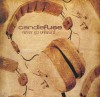 Candlefuse - Never Go Unheard