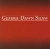 Gemma-Dawn Shaw - Gemma-Dawn Shaw