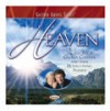 Product Image: Bill & Gloria Gaither & Their Homecoming Friends - Heaven