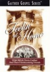 Product Image: Bill & Gloria Gaither and Their Homecoming Friends - Feelin' At Home