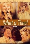 Product Image: Bill & Gloria Gaither and Their Homecoming Friends - What A Time!