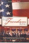 Product Image: Bill & Gloria Gaither and Their Homecoming Friends - Let Freedom Ring: Live From Carnegie Hall