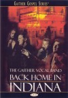 Product Image: Bill & Gloria Gaither and Their Homecoming Friends - Back Home In Indiana