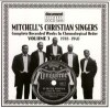 Mitchell's Christian Singers - Complete Recorded Works In Chronological Order Vol 3 1938-1940