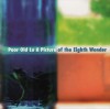 Poor Old Lu - A Picture Of The Eighth Wonder