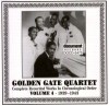 Product Image: Golden Gate Quartet - Complete Recorded Works In Chronological Order  Vol 4 1939-1943 