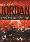 Product Image: Ernie Haase & Signature Sound - Get Away Jordan