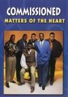 Product Image: Commissioned - Matters Of The Heart