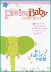 Product Image: Praise Baby - The Praise Baby Collection: My Father's World