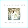 Product Image: Lemmie Battles - Let's Have A Good Time