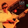 Ian White - Move That Foot
