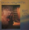 Product Image: Bryn Haworth - Blue And Gold