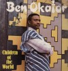 Product Image: Ben Okafor - Children Of The World
