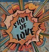 Bob Dylan - Shot Of Love