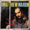 Matthew Ward - Armed And Dangerous