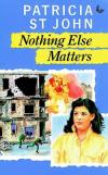 Patricia St.John - Nothing Else Matters