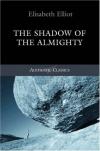 Elisabeth Elliot - The Shadow of the Almighty