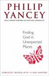 Philip Yancey - Finding God In Unexpected Places