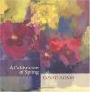 Product Image: David Adam - A Celebration of Spring
