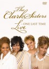 The Clark Sisters - Live One Last Time