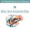 Product Image: Vineyard Music, Carl Butler, Randy Butler  - Touching The Father's Heart 2: Holy And Anointed One