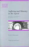 Scott Hafemann - Suffering and Ministry in the Spirit: Paul's Defence of His Ministry in 1 Corinthians 2.14 to 3.3