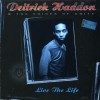 Product Image: Deitrick Haddon & The Voices Of Unity - Live The Life