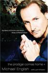 Product Image: Michael English - The Prodigal Comes Home: My Story Of Failure and God's Story Of Redemption