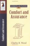 Charles Wood - Sermon Outlines on Comfort and Assurance
