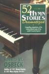 Kenneth Osbeck - 52 Hymn Stories Dramatized