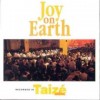 Taize - Joy On Earth