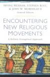 Hexham, Rost & Morehead - Encountering New Religious Movements