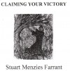Stuart Menzies Farrant - Claiming Your Victory