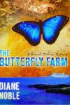 Diane Noble - The Butterfly Farm