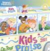 Product Image: Spring Harvest - Kids Praise 2001
