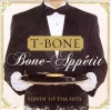 T-Bone - Bone-Appetit!: Servin' Up Tha Hits